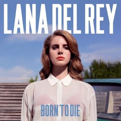 LANA DEL REY - Born to Die