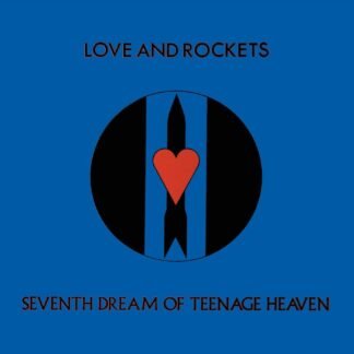Love And Rockets - Seventh Dream of Teenage Heaven [Vinyl] Love And Rockets