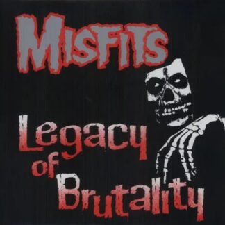 Misfits - Legacy of Brutality