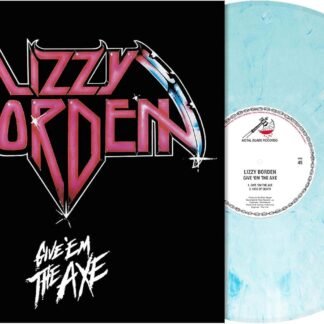 Lizzy Borden - Give 'em The Axe [Disco de Vinil]