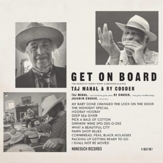 Taj Mahal & Ry Cooder - GET ON BOARD