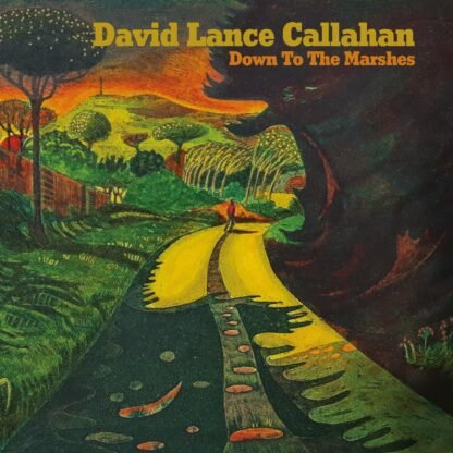 David Lance Callahan - Down To The Marshes - Imagem 2