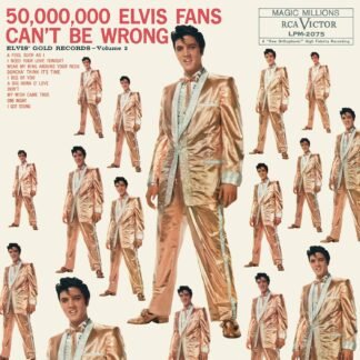 Elvis Presley - 50,000,000 Elvis Fans Can't Be Wrong Elvis' Gold Records, Volume 2 [Disco de Vinil]