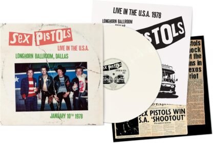 Sex Pistols - Live In The U.S.A. 1978 - Longhorns Ballroom, Dallas[White LP]