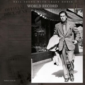 Neil Young with Crazy Horse - World Record [Vinyl] Neil Young with Crazy Horse