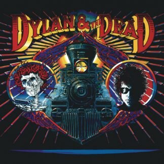 Bob Dylan And The Grateful Dead - Dylan & The Dead