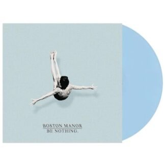 Boston Manor - Boston Manor ‎- Be Nothing Limited Edition Baby Blue Vinyl [LP_Record]