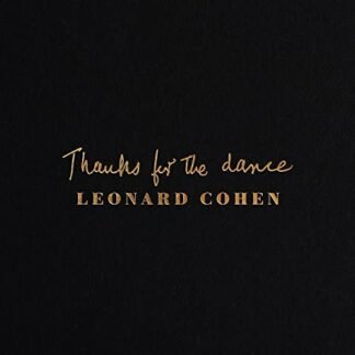 Leonard Cohen - Thanks for the Dance [Disco de Vinil]