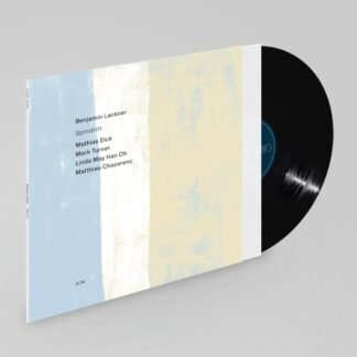 Benjamin Lackner; Mathias Eick; Mark Turner; Linda May Han Oh; Matthieu Chazarenc - Benjamin Lackner: Spindrift [VINYL]