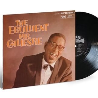 Dizzy Gillespie - EBULLIENT MR. GILLESPIE (VERVE BY REQUEST SERIES)