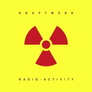 Kraftwerk - Radio-Activity [Disco de Vinil]