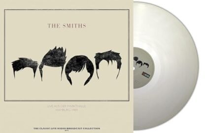 The Smiths - Markthalle Hamburg 1984 - Limited Edition Clear Vinyl