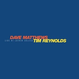 Dave Matthews & Tim Reynolds - Live At Luther College [Disco de Vinil]