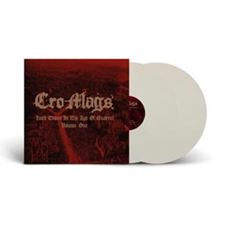 Cro-Mags - Hard Times In The Age Of Quarrel Vol 1 (White Vinyl) [Disco de Vinil]
