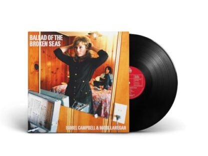 Mark Lanegan Isobel Campbell - Ballad of The Broken Seas [VINYL]