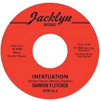 Darrow Fletcher - 7-Infatuation/What Have I Got Now