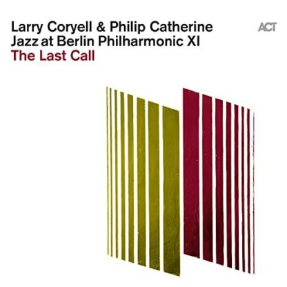 Larry Coryell - Jazz at Berlin Philharmonic XI:the Last Call [VINYL] [Disco de Vinil]