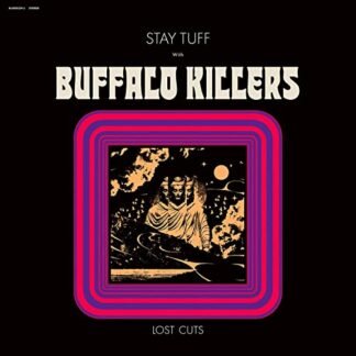 Buffalo Killers - STAY TUFF / LOST CUTS (CLEAR PURPLE VINYL)