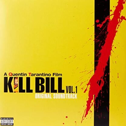 Kill Bill Vol. 1 Original Soun - Kill Bill Volume 1 Original Soun - Kill Bill Volume 1 Original Soun [Disco de Vinil]