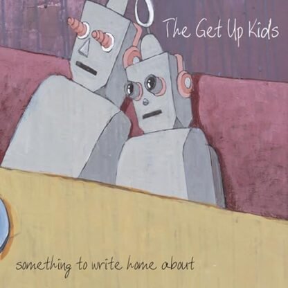 The Get Up Kids - Something To Write Home About [Disco de Vinil]