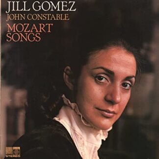 Jill Gomez / John Constable - 5441 JILL GOMEZ / JOHN CONSTABLE Mozart Songs LP 1977