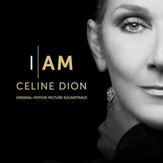 Céline Dion - I Am: Celine Dion (Original Soundtrack)