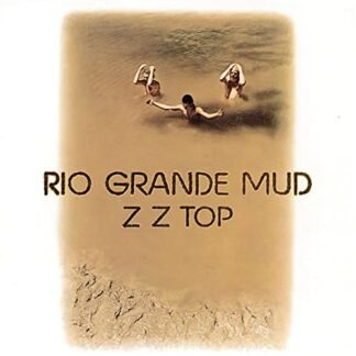 Zz Top - Rio Grande Mud [Disco de Vinil]