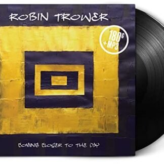 Robin Trower - Coming Closer To The Day