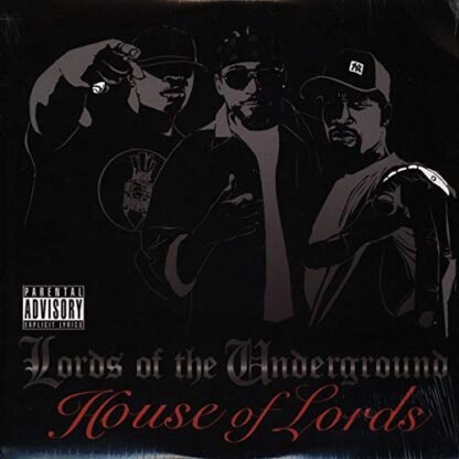 Lords Of The Underground - House Of Lords