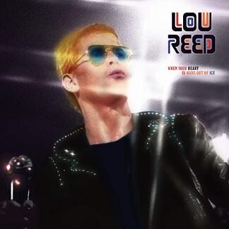 Lou Reed - When Your Heart Is Made Out Of Ice [Disco de Vinil]