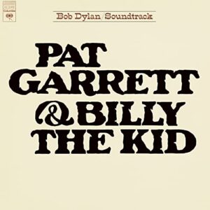 Bob Dylan - Pat Garrett & Billy The Kid [Disco de Vinil]