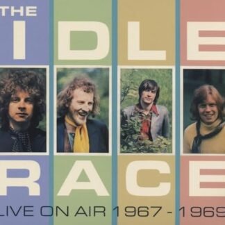 Idle Race - Live On Air 1967-1969