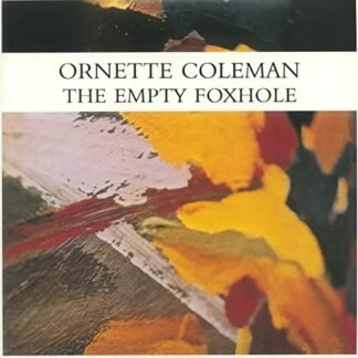 Ornette Coleman - Empty Foxhole [Disco de Vinil]