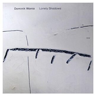 Dominik Wania - Lonely Shadows [LP]