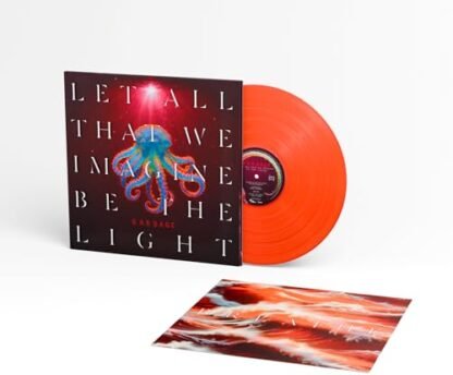 Garbage - Let All That We Imagine Be The Light [VINYL]