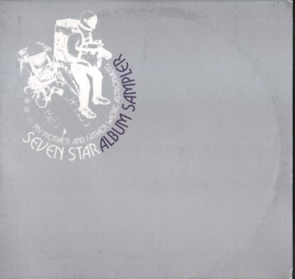 Seven Star - My Mother & Father Were Astronauts (Vinyl)