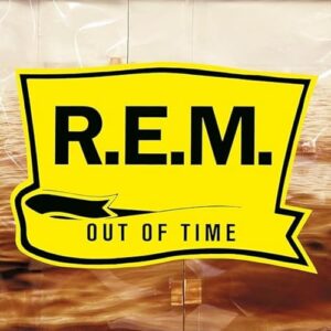R.E.M. - Out Of Time [LP]