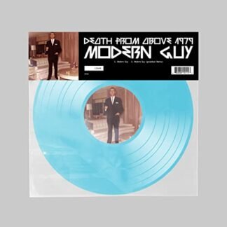 Death From Above 1979 - Modern Guy [Baby Blue 12" Single] [45 RPM]