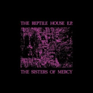 Sisters Of Mercy - THE REPTILE HOUSE RSD 2023 VINYL
