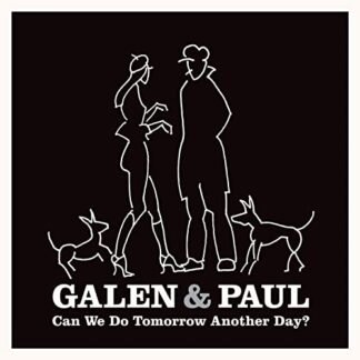 Can We Do Tomorrow Another Day - Galen & Paul - Pink Colored Vinyl