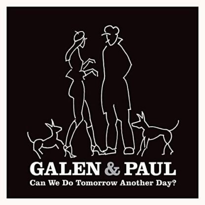 Can We Do Tomorrow Another Day - Galen & Paul - Pink Colored Vinyl