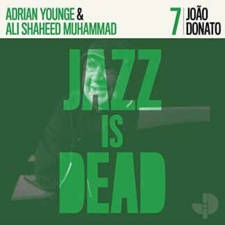 Joao Donato, Adrian Younge, And Ali Shaheed Muhammad - João Donato JID007 [Disco de Vinil]