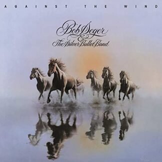 Bob Seger & The Silver Bullet Band - Against The Wind [Translucent Blue LP/7" Single]