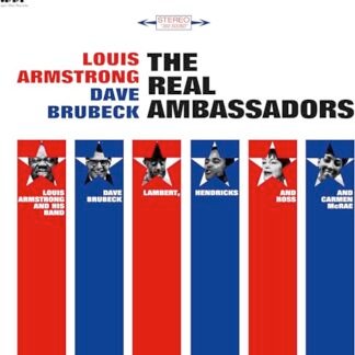 Armstrong, Louis / Brubeck, Dave - Real Ambassadors - Limited 180-Gram Vinyl with Bonus Tracks