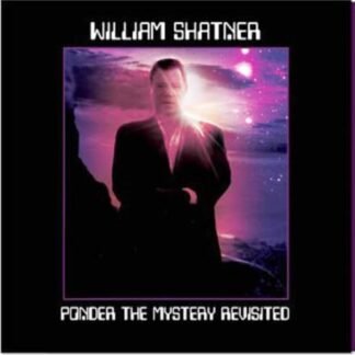 William Shatner - PONDER THE MYSTERY REVISITED (BLACK/PURPLE/WHITE SPLATTER VINYL)