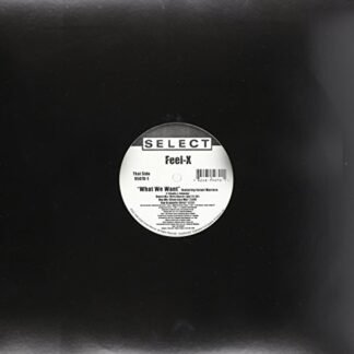 Feel-X - What We Want [Disco de Vinil]