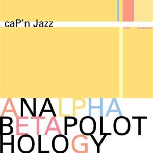 Cap'n Jazz - Analphabetapolothology [VINYL]