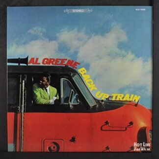 Al Greene - Back Up Train