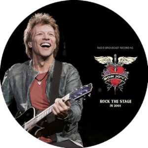 Bon Jovi - ROCK THE STAGE IN 2001 (PICTURE DISC)