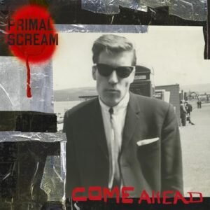 Primal Scream - Come Ahead[2 LP]